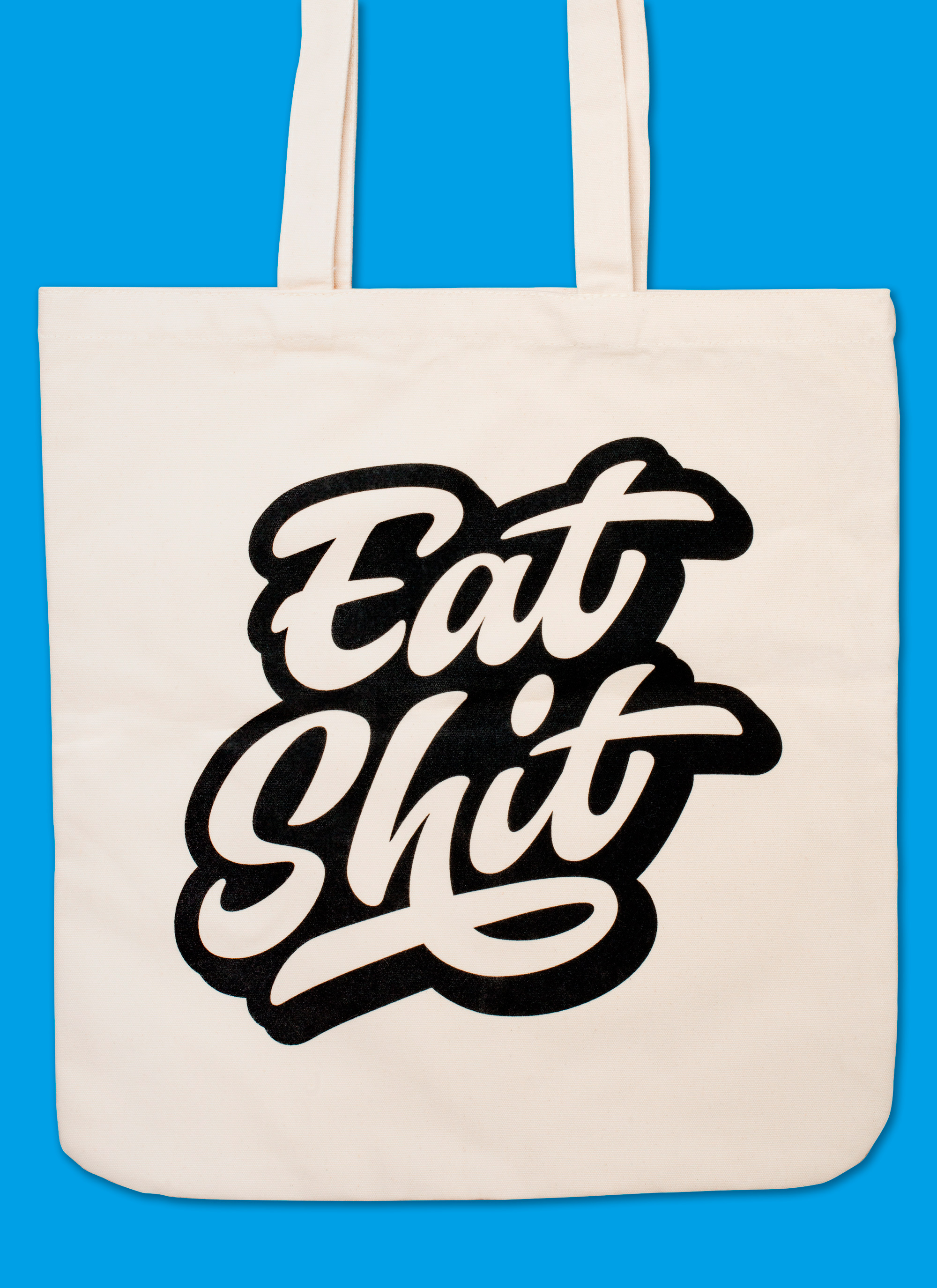 Eat Shit Tote Bag